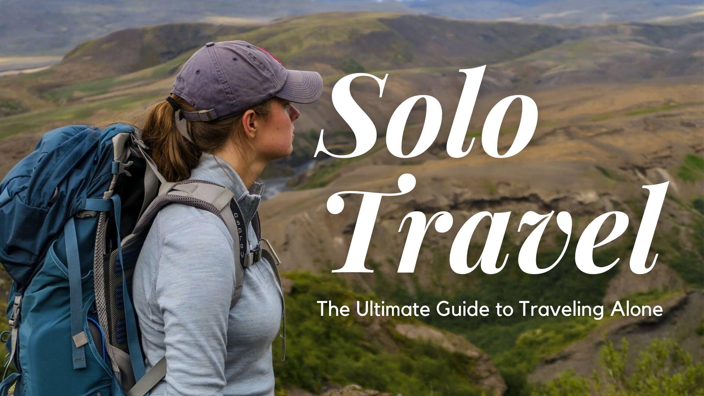 Understanding the Personal Growth from Solo Travel